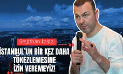 İzsiz: “30 Yıldır Dokunulmayan Yapılara Bugün Yıkım Kararı Çıkarmak İdareciliğin Sorgulanmasıdır”