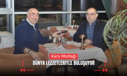 Kars Mutfağı Dünya Lezzetleriyle Buluşuyor