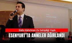 Halis Kahriman Ev Sahipliği Yaptı: Esenyurt'ta Anneler Ağırlandı