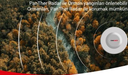 PanTher Radar ile Orman Yangınları Önlenebilir