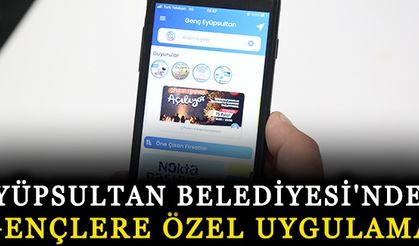 Eyüpsultan Belediyesi'nden gençlere özel uygulama