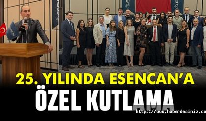 Esencan 25 yaşında!