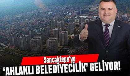 Sancaktepe 'Ahlaklı Belediyecilik' ile tanışacak
