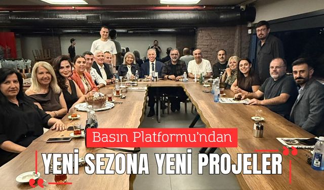 Basın Platformu’ndan Yeni Sezona Yeni Projeler