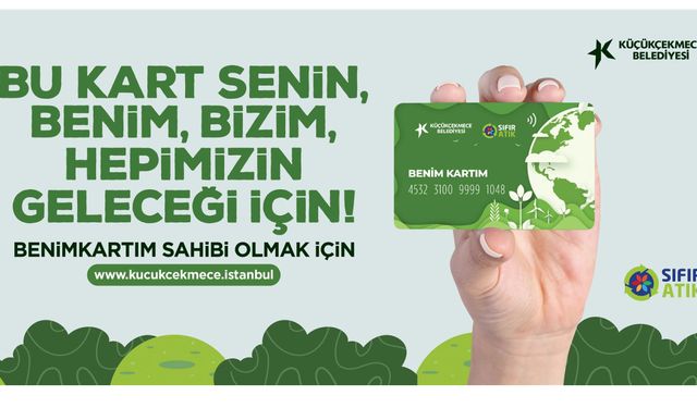 Küçükçekmece’de “Benim Kartım” Dönemi Başladı