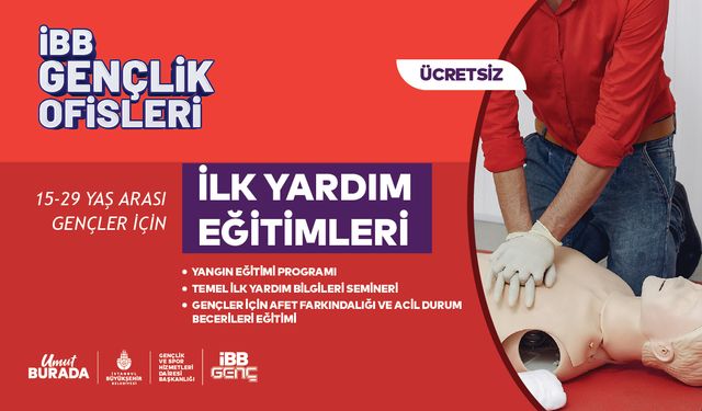 İBB’den Gençlere Hayat Kurtaran Eğitim Hamlesi