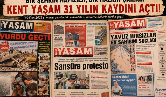 ÇEYREK ASIRLIK BİR ONUR VESİKASI: KENT YAŞAM GAZETESİ’NİN HAFIZA ODASINDA BİR YOLCULUK