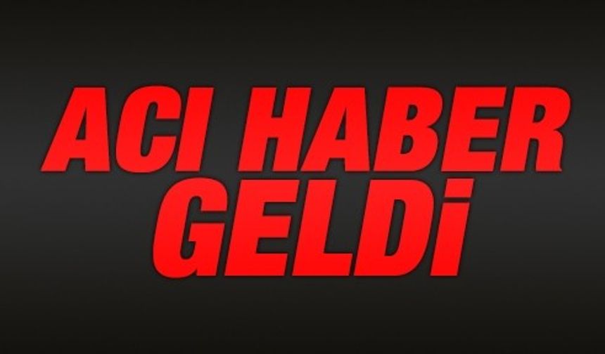 ACI HABER GELDİ.