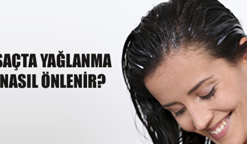 Saçlarınız çabuk yağlanıyorsa bunu dert etmeyin.Yapacağınız şey aslında çok basit!