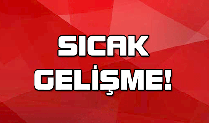Haber az önce geldi.