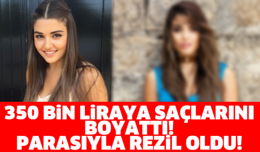 350 BİN LİRAYA SAÇLARINI BOYATTI! PARASIYLA REZİL OLDU!