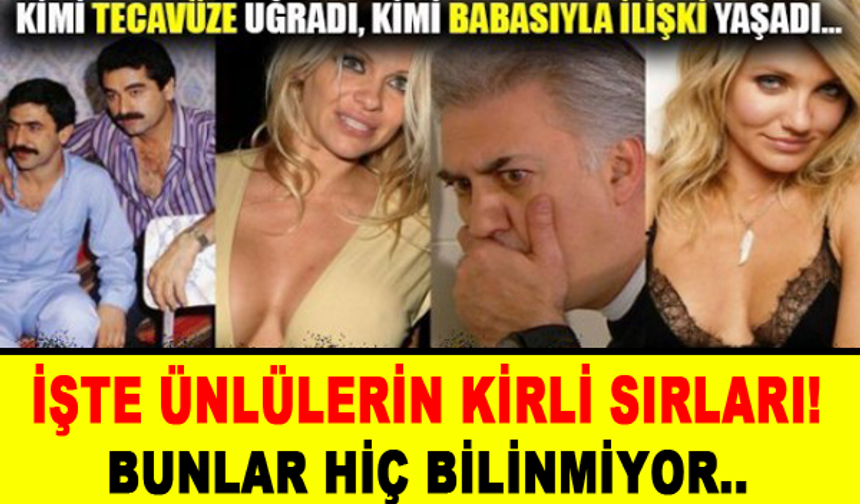 Bir Ünlü oyuncu babasını öldüren kişinin annesi olduğunu yıllarca saklamayı başarırken bir başka ünlü ise öz babasıyla uzun yıllar ilişki yaşadı. İşte ünlü yıldızların dudak uçuklatan hikayeleri!