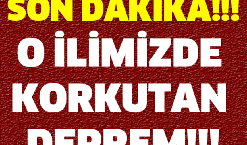 SON DAKİKA! O İLİMİZDE KORKUTAN DEPREM!!!

GALERİNİN DEVAMI İÇİN TIKLAYINIZ...