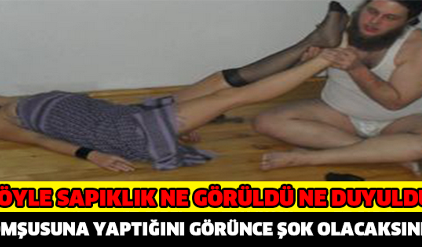 Böyle Sapıklık Ne Görüldü Ne Duyuldu! Komşusuna Yaptığını Görünce Siz de Çileden Çıkacaksınız!

GALERİ&#039;NİN DEVAMI İÇİN TIKLAYIN...