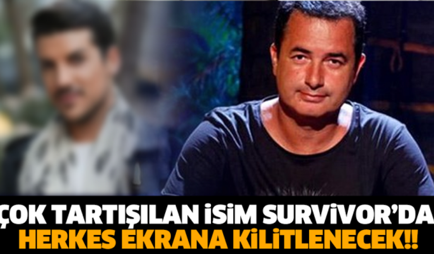 ÇOK TARTIŞILAN İSİM SURVİVOR’DA! HERKES EKRANA KİLİTLENECEK!!