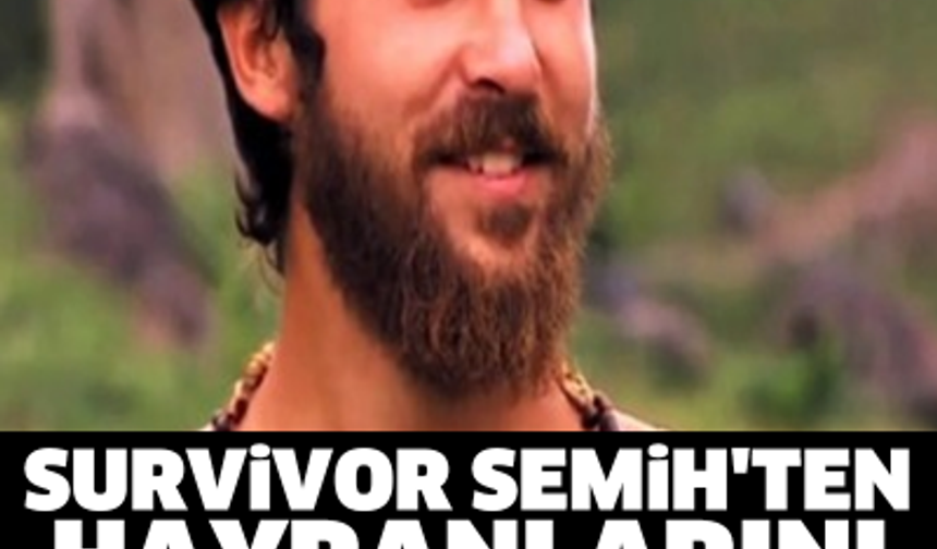 SURVİVOR SEMİH&#039;TEN HAYRANLARINI KAHREDER HABER!