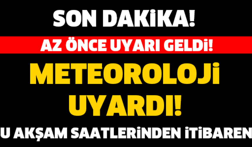 METEOROLOJİ&#039;DEN SON DAKİKA UYARISI! AMAN DİKKAT...

GALERİ&#039;NİN DEVAMI İÇİN TIKLAYIN...