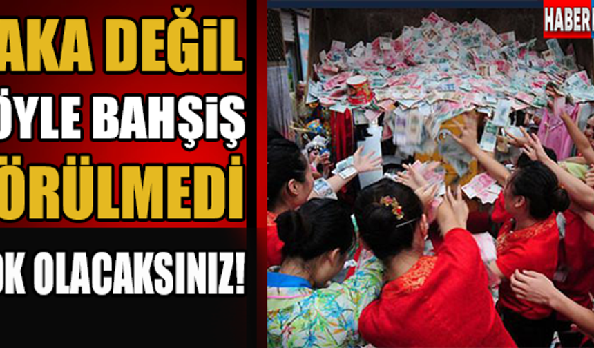 Böyle bahşiş dağıtma görülmedi. Şok olacaksınız!

GALERİNİN DEVAMI İÇİN TIKLAYIN...