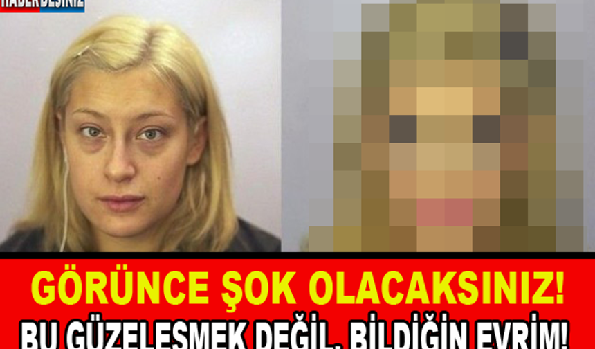 Görünce Şok Olacaksınız! Bu Güzelleşmek Değil, Bildiğin Evrim..

GALERİNİN DEVAMI İÇİN TIKLAYIN...