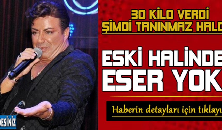 Fatih Ürek 30 kilo verdi şimdi tanınmaz halde ! Eski halinden eser yok...

HABERİN DEVAMI İÇİN TIKLAYIN...