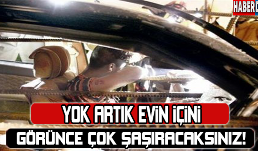 EVİN İÇİNİ GÖRÜNCE DONUP KALACAKSINIZ! FİLM SAHNESİ DEĞİL GERÇEK!

HABERİN DEVAMI İÇİN TIKAYINIZ...