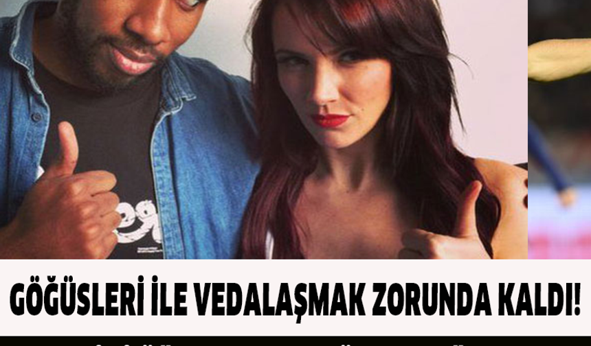 GÖĞÜSLERİ İLE VEDALAŞMAK ZORUNDA KALDI!NEDENİNİ ÖĞRENENLER HÜZNE BOĞULUYOR!