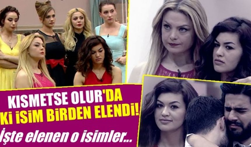 Kısmetse Olurda Kim Elendi!