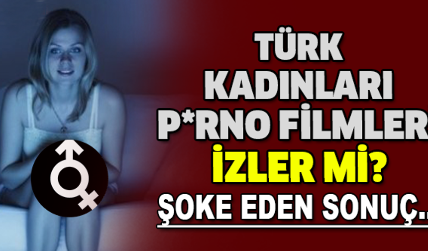 Türk kadınları p*rno filmleri izler mi? Şoke eden sonuç..

DETAYLAR İÇİN GALERİYE DEVAM ET...