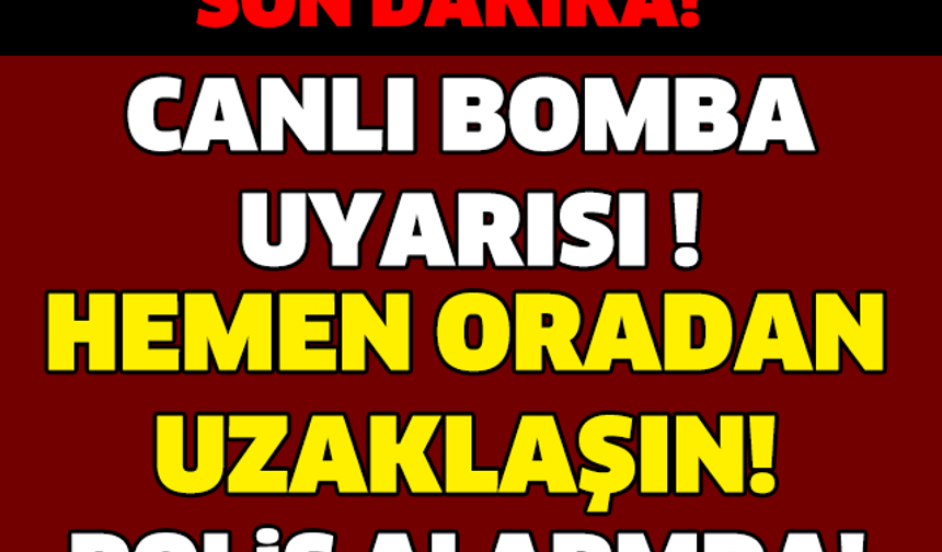 SON DAKİKA! CANLI BOMBA UYARISI! HEMEN ORADAN UZAKLAŞIN! POLİS ALARMDA...

GALERİ&#039;NİN DEVAMI İÇİN TIKLAYIN...