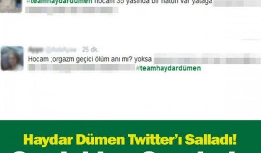 HAYDAR DÜMEN TWITTER’I SALLADI!

DETAYLAR İÇİN GALERİYE DEVAM ET...