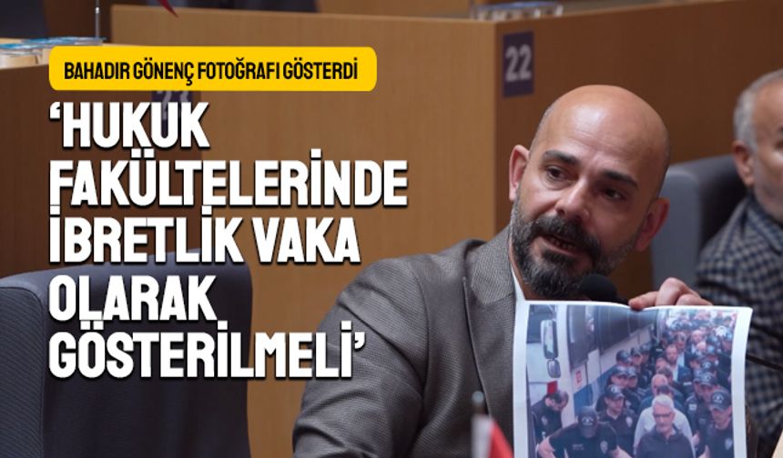Bahadır Gönenç'ten Küçükçekmece Meclisi'nde çarpıcı açıklamalar