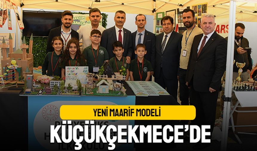 Eğitimde Yeni Maarif Modeli, Küçükçekmece'de