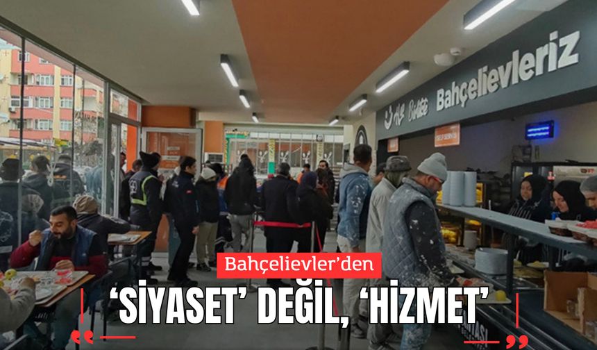 Bahçelievler'den 'Siyaset' Değil, 'Hizmet'