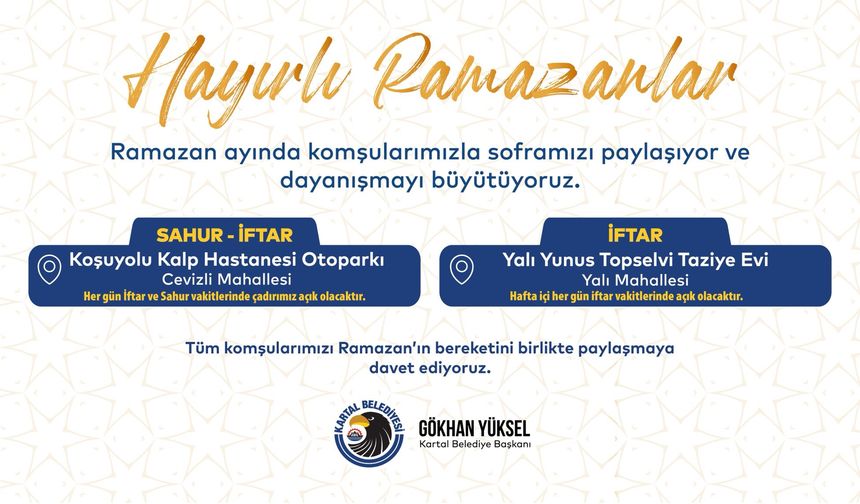 Kartal’da Ramazan Bereketi: 20 Mahallede Sofralar Kuruluyor