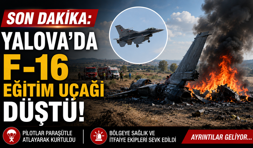 SON DAKİKA: YALOVA’DA ASKERİ UÇAK KAZA KIRIMA UĞRADI