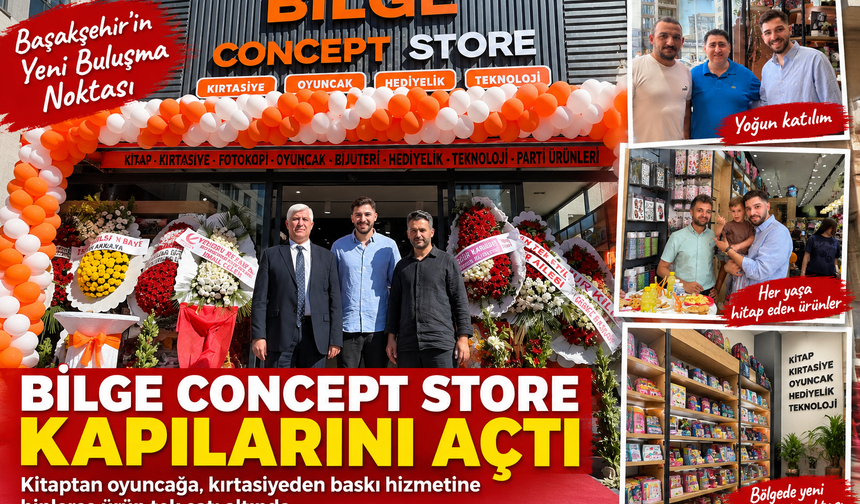 BAŞAKŞEHİR’DE BİLGE CONCEPT STORE KAPILARINI AÇTI