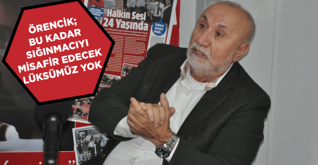 Örencik; bu kadar sığınmacıyı misafir edecek lüksümüz yok